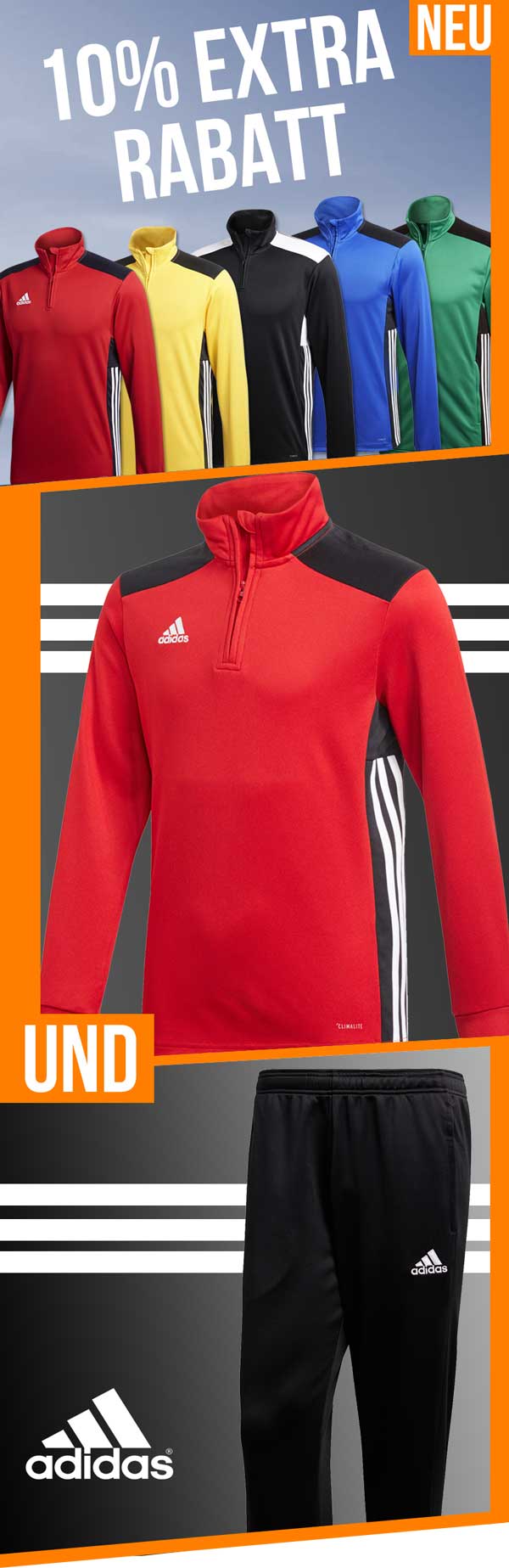 Hol dir jetzt das Training Top und die Trainingshose der adidas Regista 18 Linie und wir schenken dir 10% zusätzlichen Rabatt.