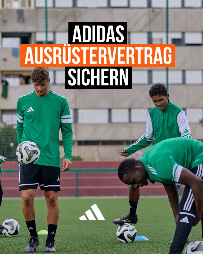 sicher dir einen Ausrüstervertrag von adidas für deinen Verein für die nächsten 3 Jahre.
