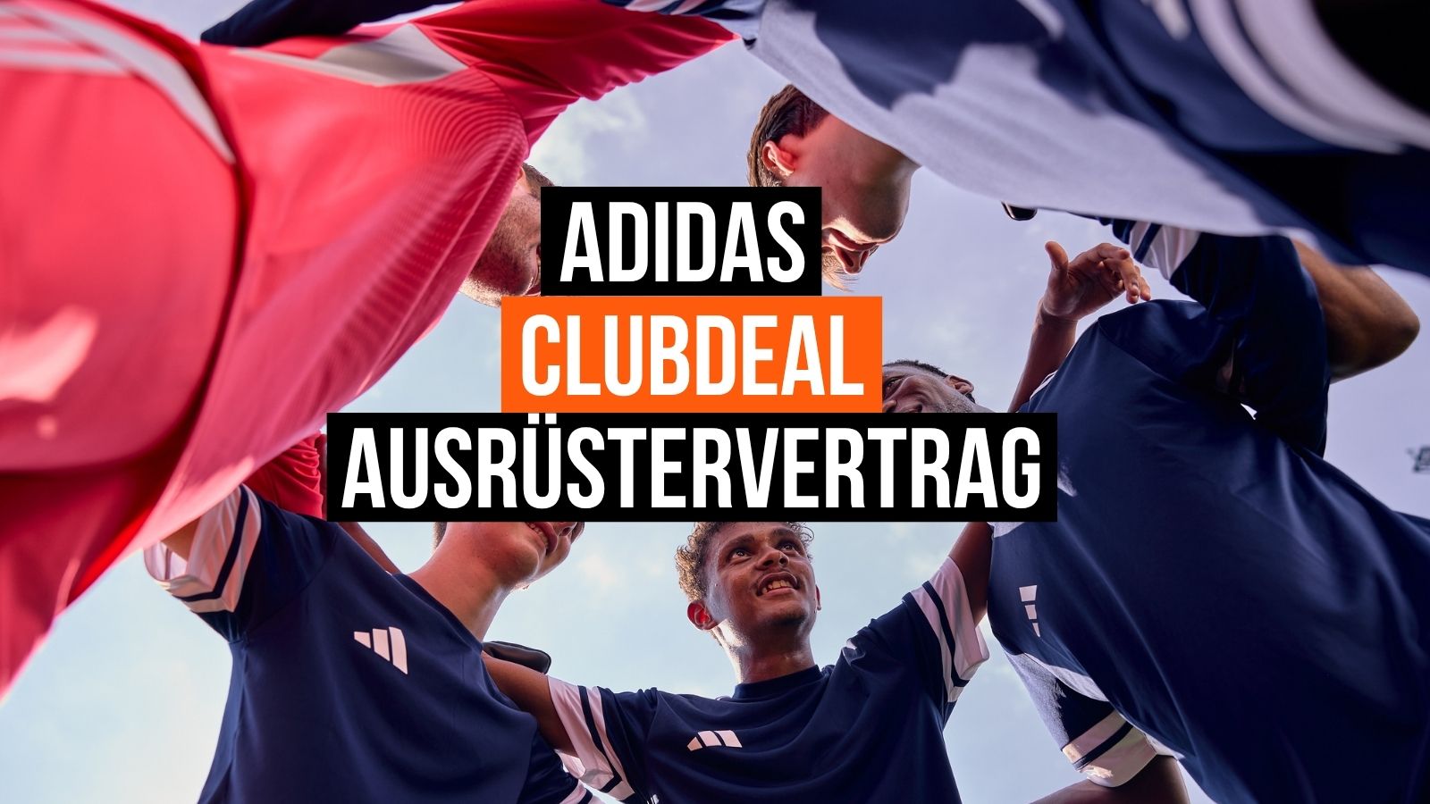 Jetzt adidas Clubdeal Ausrüstertrag sichern