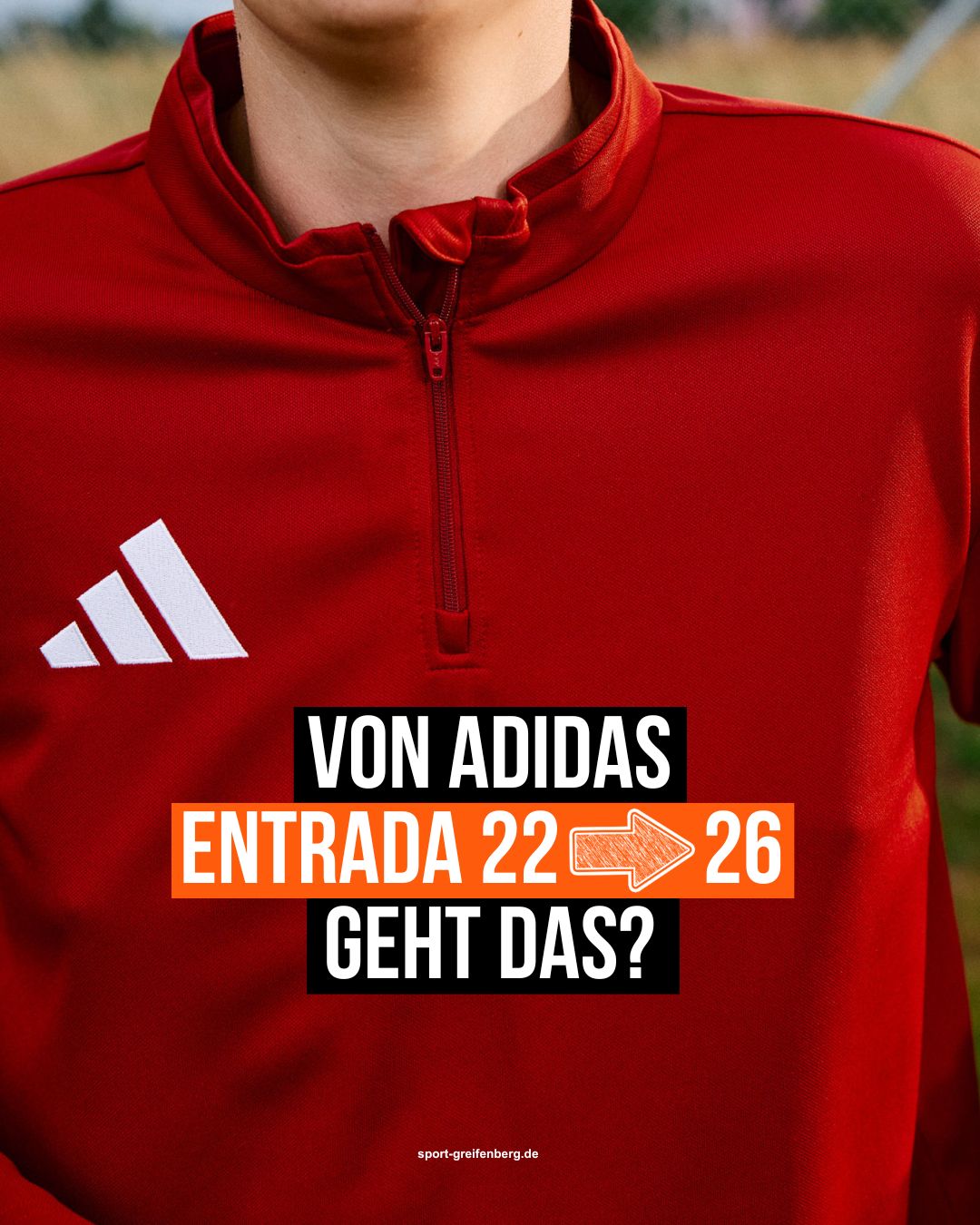 von der adidas Entrada 22 zur Entrada 26 Teamline wechseln?