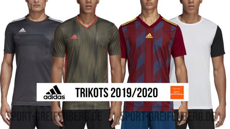 Die adidas Trikots 2019/2020 mit Tiro 19, Campeon 19 und Striped 19