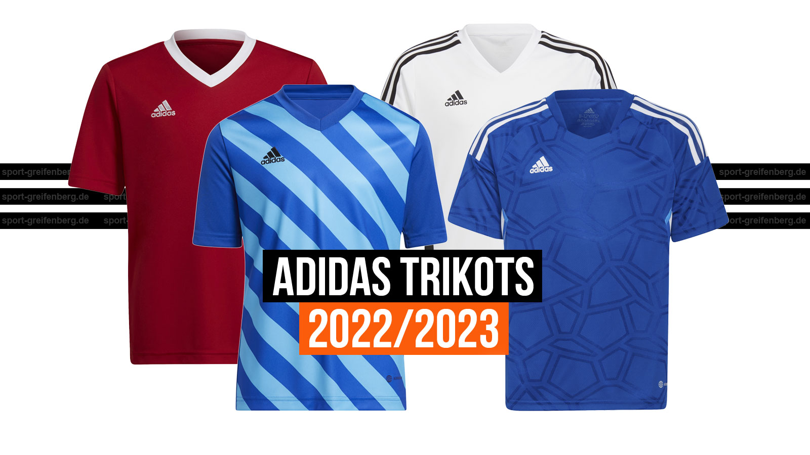 die adidas Trikots 2022/2023 in der Jersey Übersicht