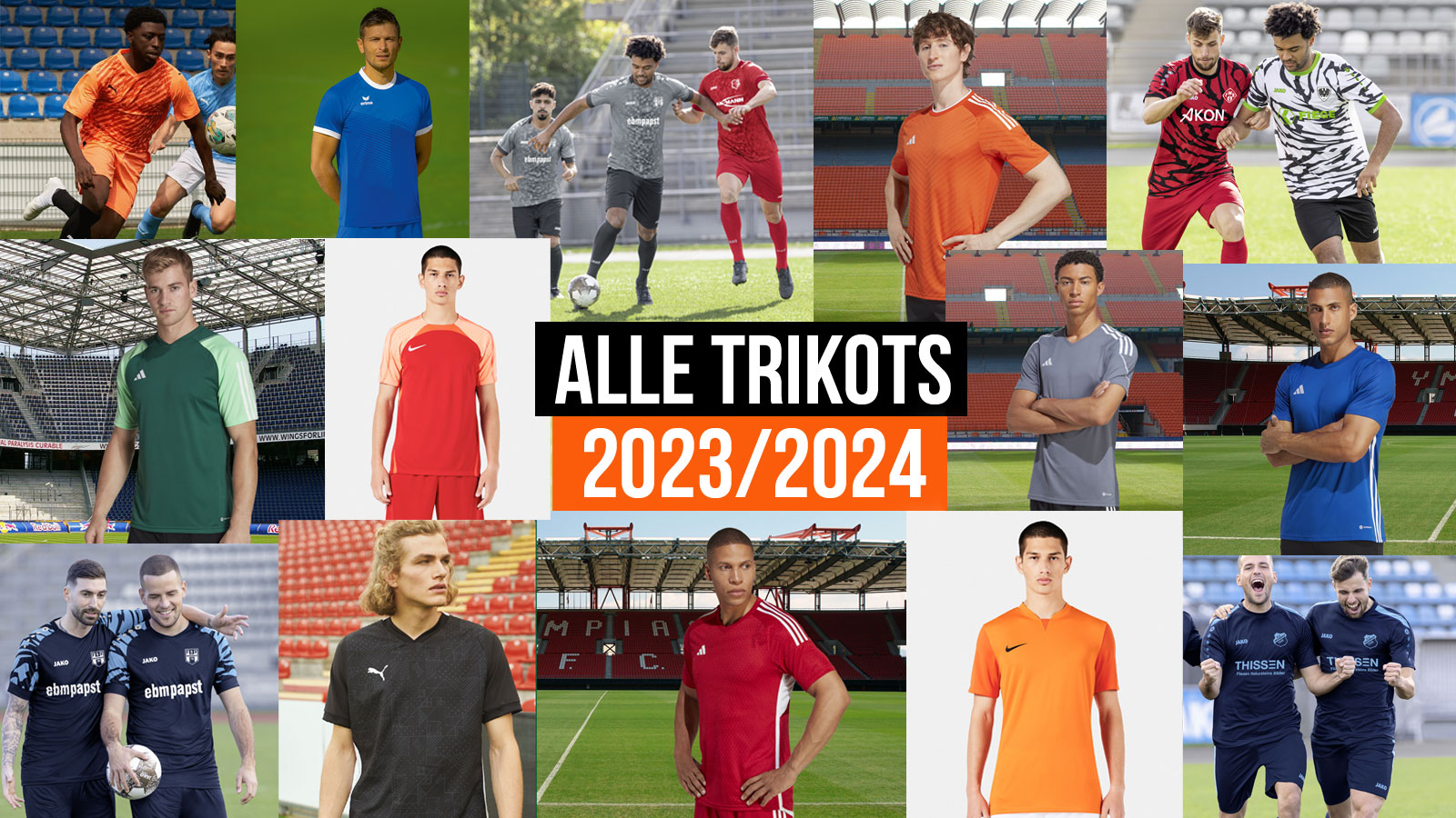 Das sind die neuen Trikots für 2023/2024 von adidas, nike, puma sowie jako und erima