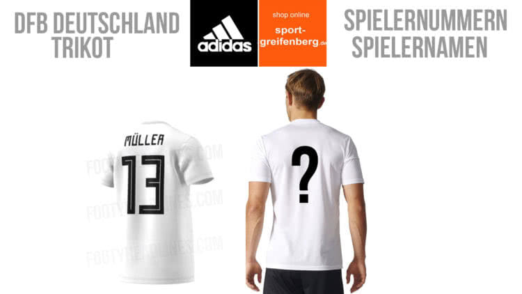 Die Nummern und Namen zum DFB Deutschland Trikot der WM 2018