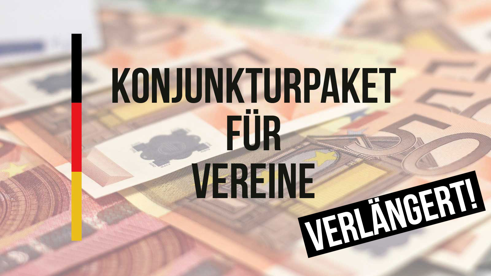 Das Konjunkturpaket für Vereine und Mannschaften 2021 jetzt Zuschuss sichern