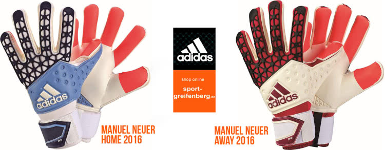 Die Manuel Neuer Torwarthandschuhe 2016 Home und Away (Adidas Ace Zones Pro blau und rot)
