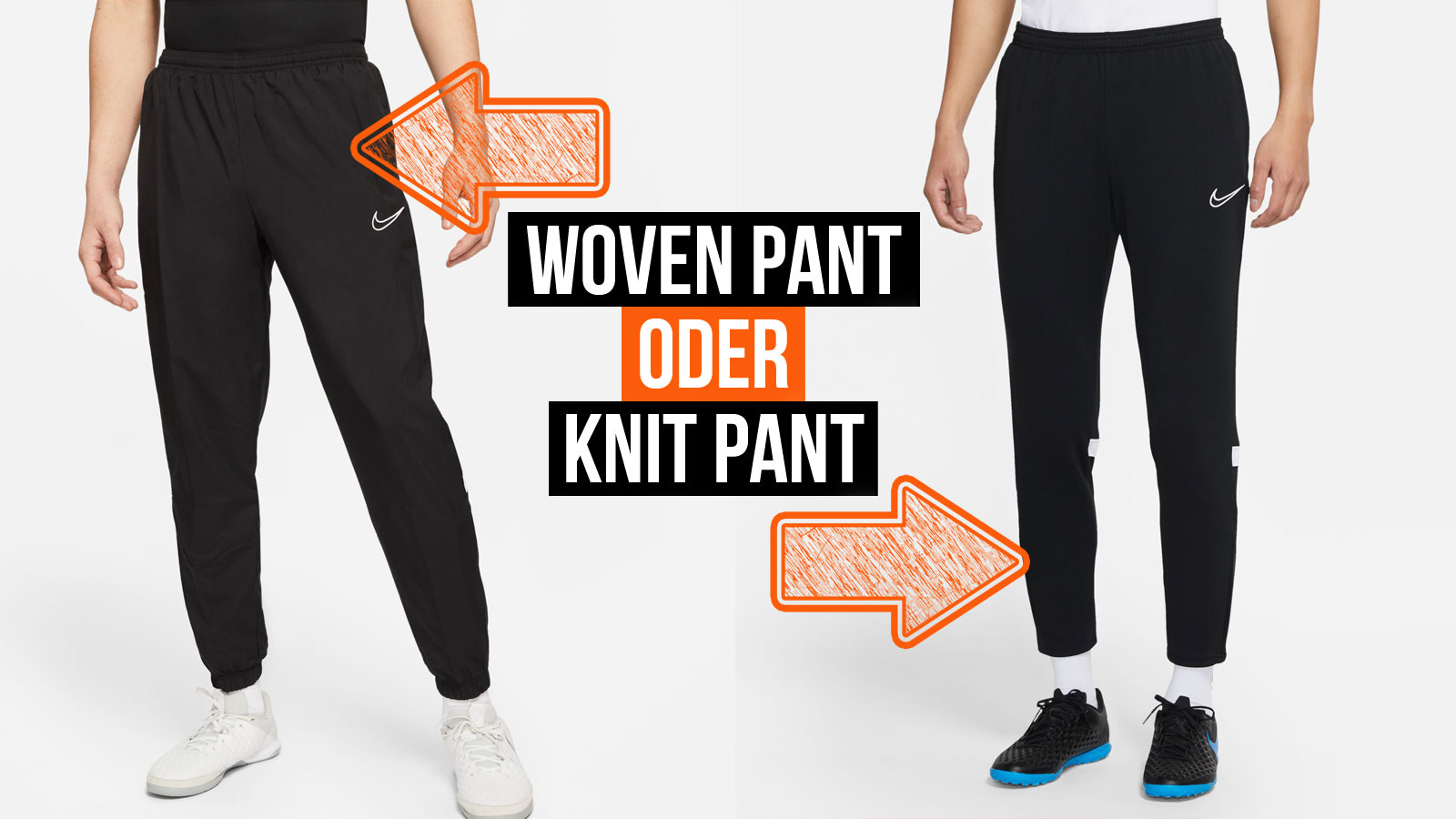 Vergleich der Nike Woven Pant und der Nike Knit Pant Trainingshosen