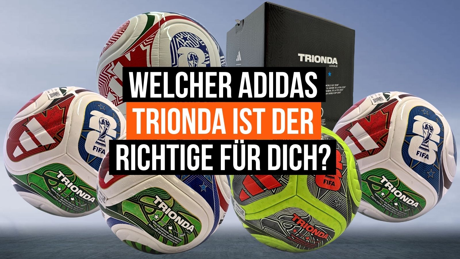 welcher adidas Trionda WM 2026 Ball ist der richtige für dich
